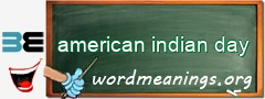 WordMeaning blackboard for american indian day